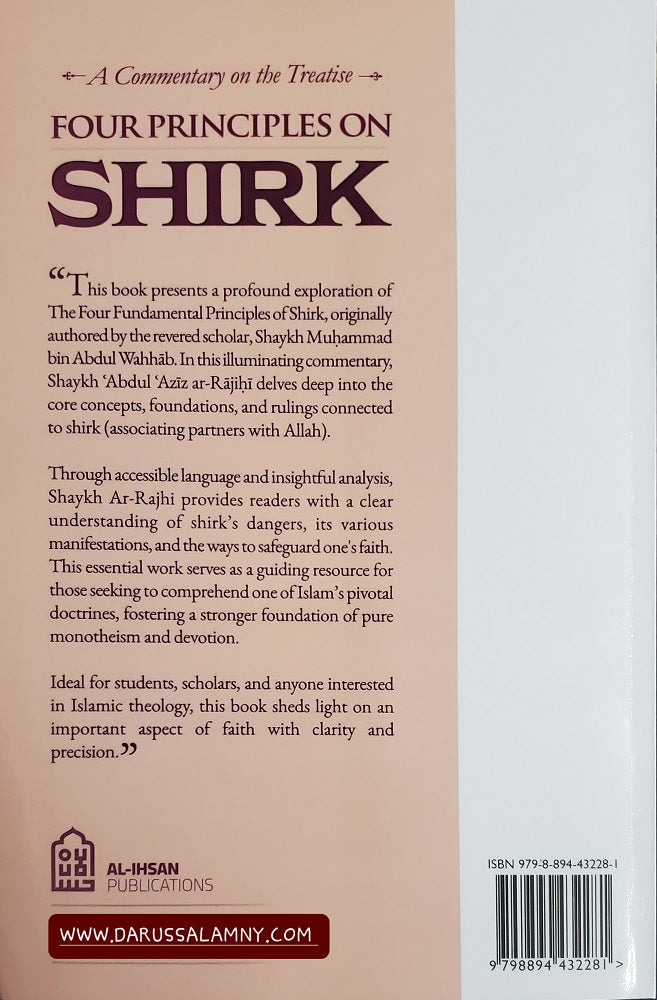 A Commentary on the Treatise: Four Principles on Shirk – Islamic Aqeedah Explanation of Tawheed