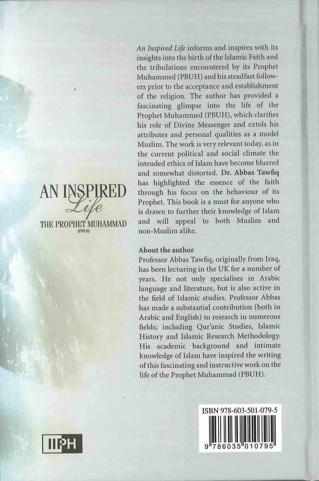 An Inspired Life: The Prophet Muhammad ﷺ – Biography & Seerah by Abbas Tawfiq-islamicbrands