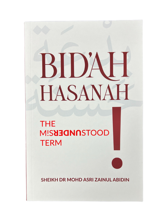 Bid'ah Hasanah: The Misunderstood Term