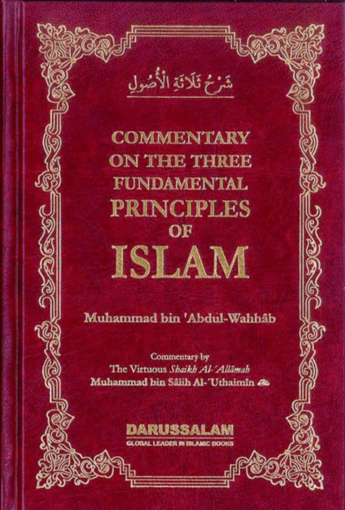 Commentary on the Three Fundamental Principles of Islam – Sharh Thalathatul Usool www.islamicbrands.org