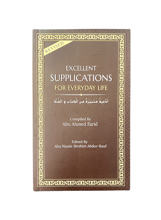 Excellent Supplications for Everyday Life By Abu Ahmed Farid