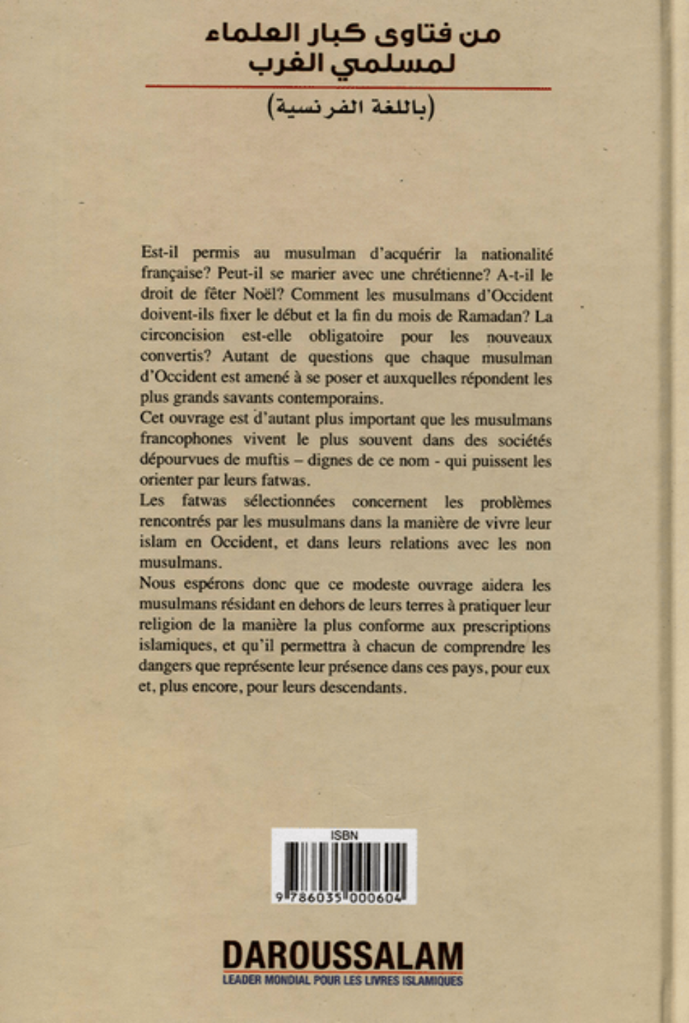 Fatwas of the Great Scholars: Fatwas des Grands Savants à l’Usage des Musulmans d’Occident – Islamic Guide for Muslims in the West (French) www.islamicbrands.org