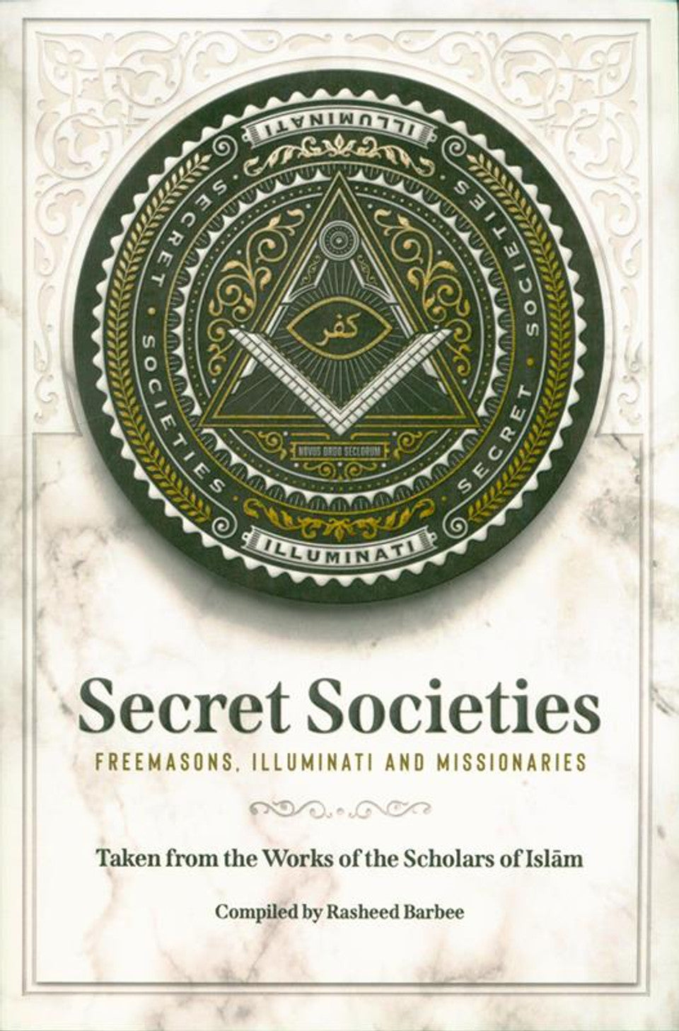 Secret Societies: Freemasons, Illuminati and Missionaries