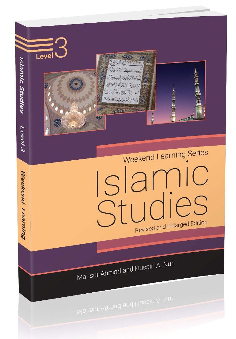 Islamic Studies Level 3 (Revised & Enlarged Edition) | Weekend Learning Series Islamic Curriculum for Children
