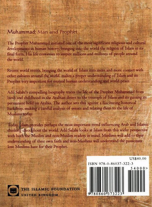 Muhammad: Man and Prophet | Biography of Prophet Muhammad and Life in Islam-Islamicbrands.org