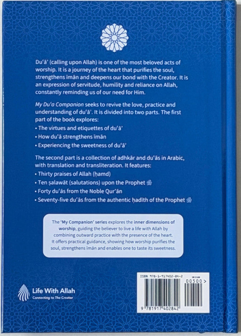 My Dua Companion – Tasting the Sweetness of Du'a & Supplications from the Qur'an and Sunnah