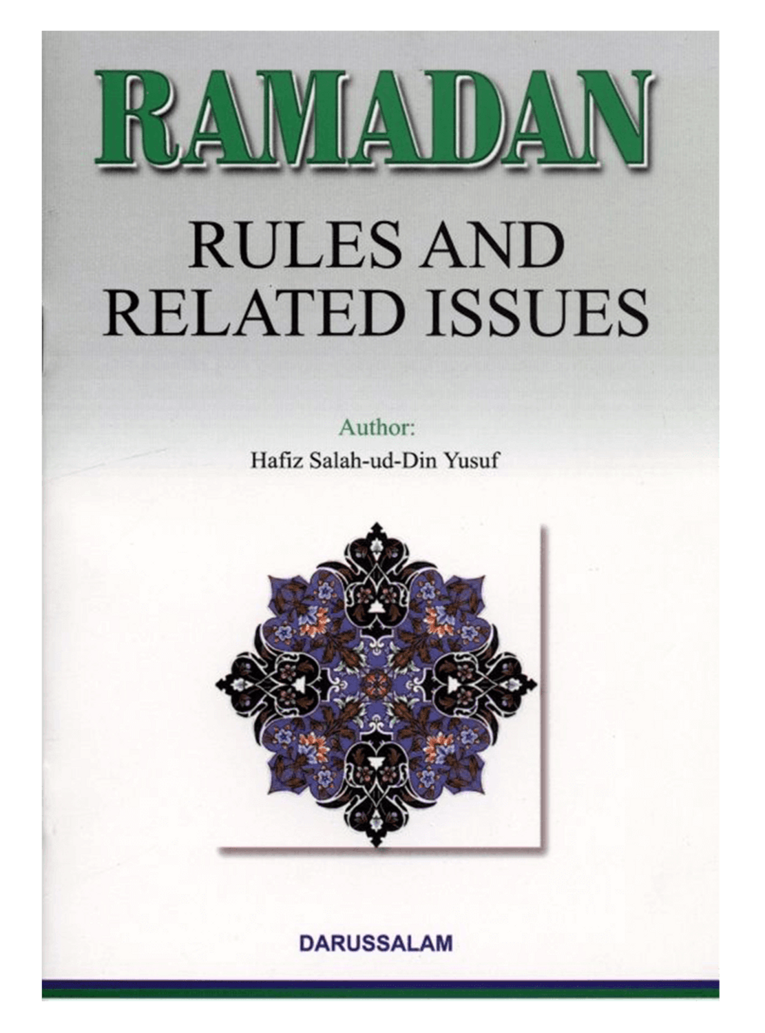 RAMADAN Rules and related Issues | Hafiz Salah-ud-din Yusuf