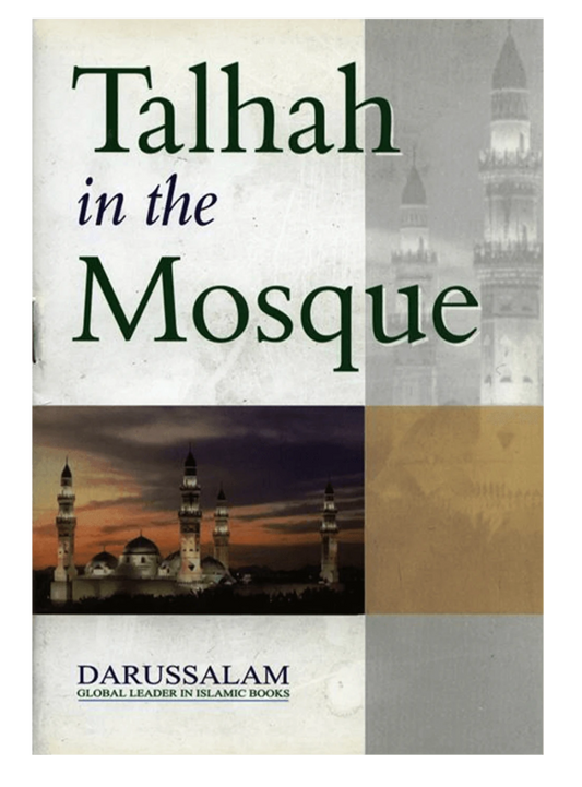 Talhah in the Mosque | Abdul Malik Mujahid
