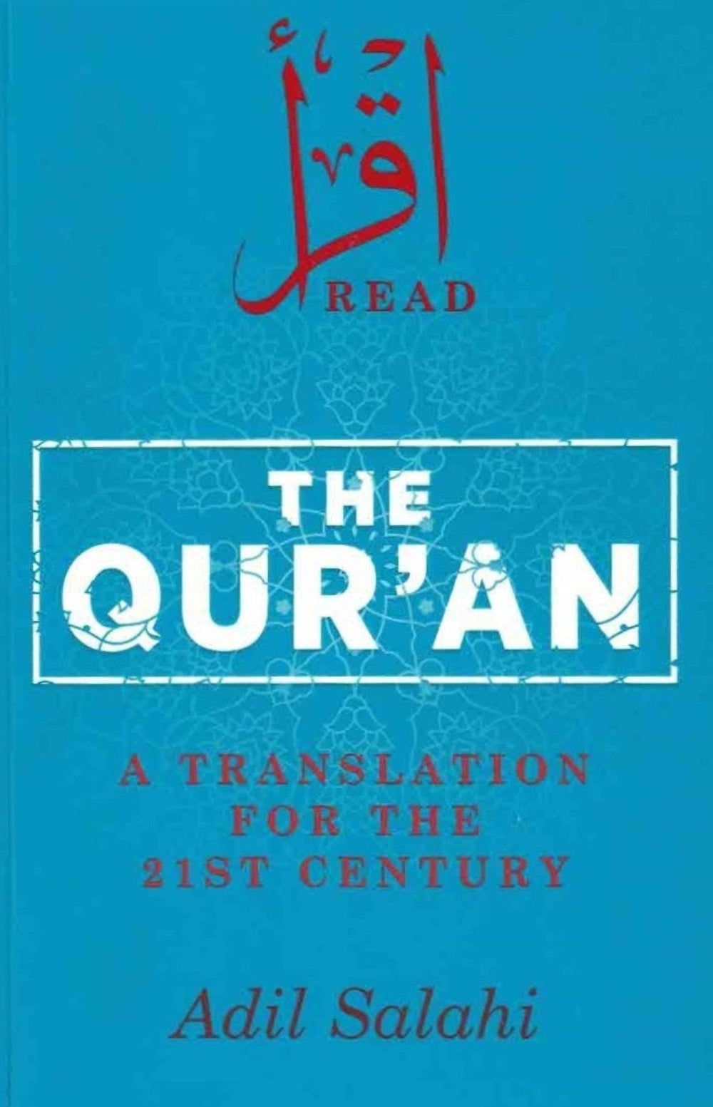 The Qur’an: A Translation for the 21st Century | Clear and Contemporary English Translation-islamicbrands