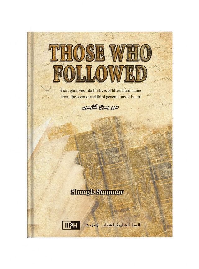 The Path of Those Who Followed by Shuayb Sammar