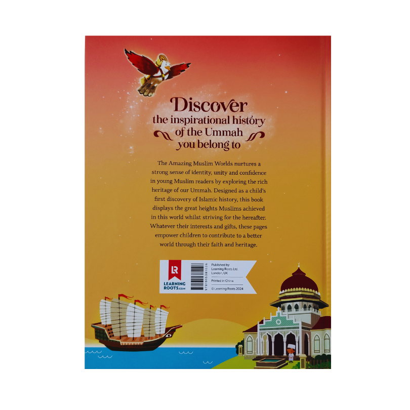 The Amazing Muslim Worlds – Discover Islamic Civilisation & Cultures for Children