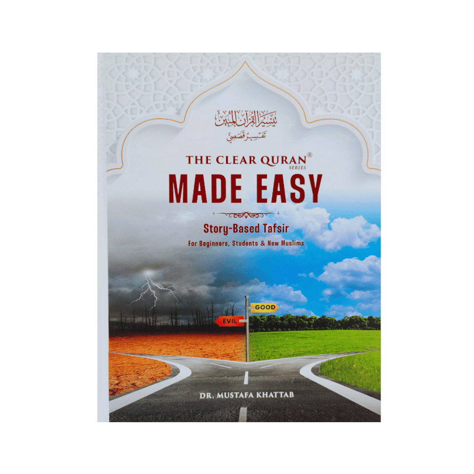The Clear Quran Made Easy Story-Based Tafsir | Dr. Mustafa Khattab