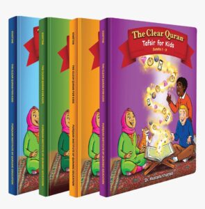 The Clear Quran Tafsir for Kids - 4 Volumes full Quraan Tafseer– Hardcover - Dr.Mustafa Khattab - FIQE