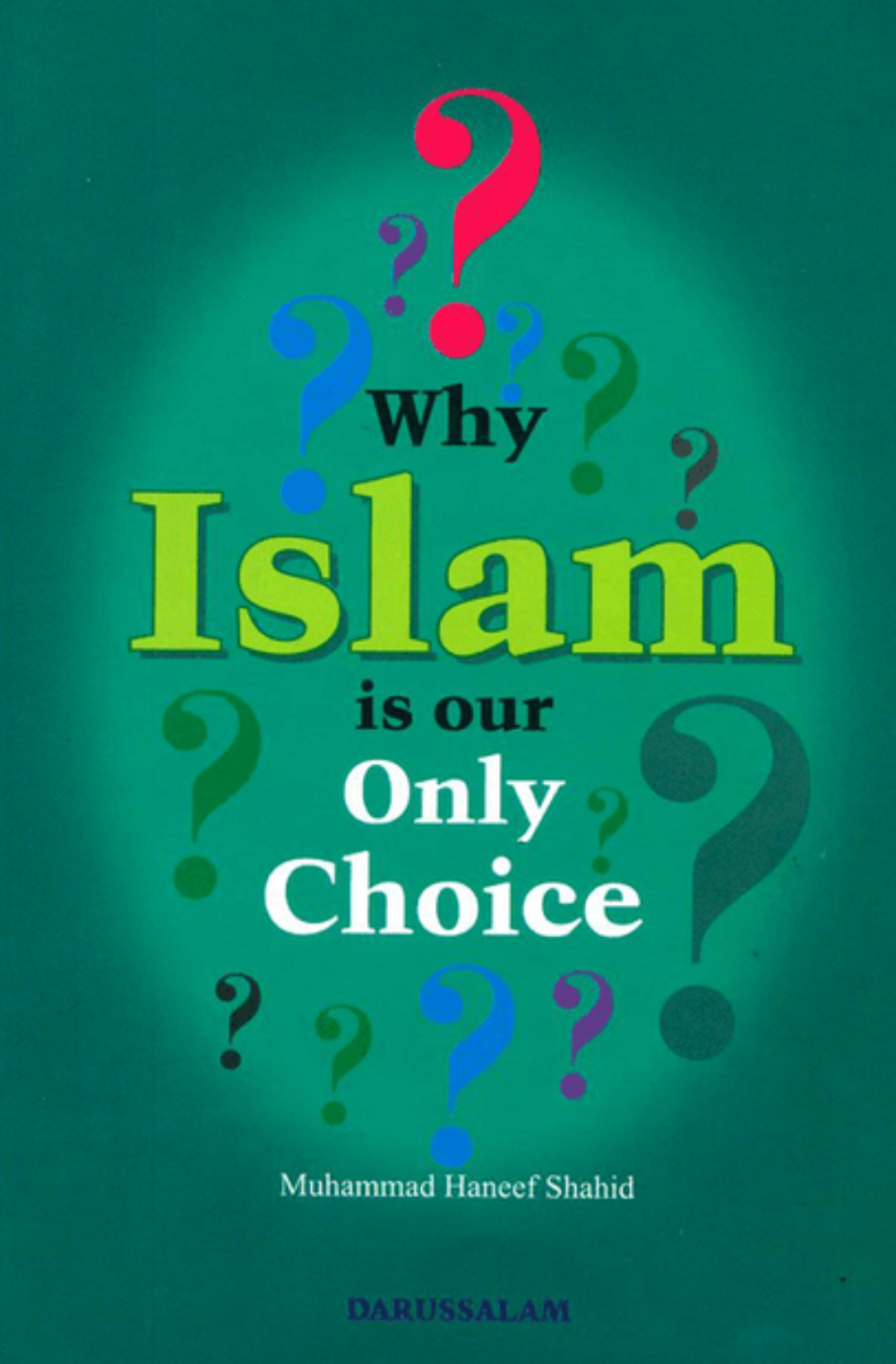 Why Islam Is Our Only Choice | Inspirational Conversion Stories & Islamic Faith Guide www.islamicbrands.org