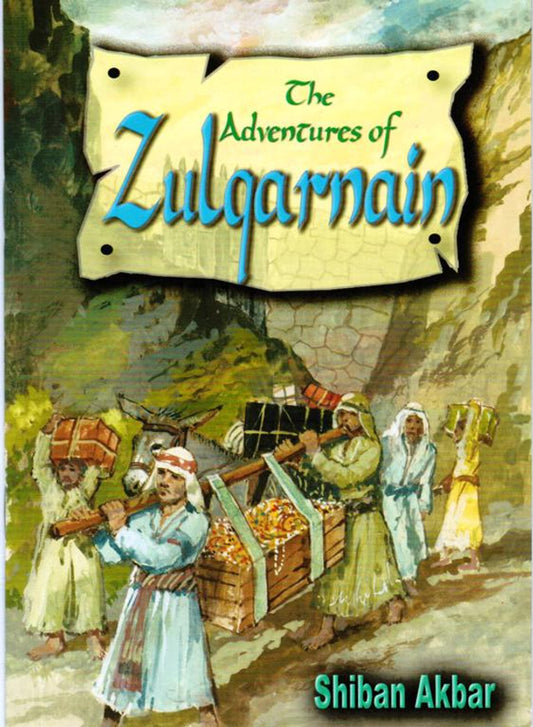 The Adventures of Zulqarnain By Shiban Akbar