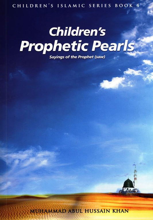 Children’s prophetic Pearls by Muhammad Abul Hussain Khan