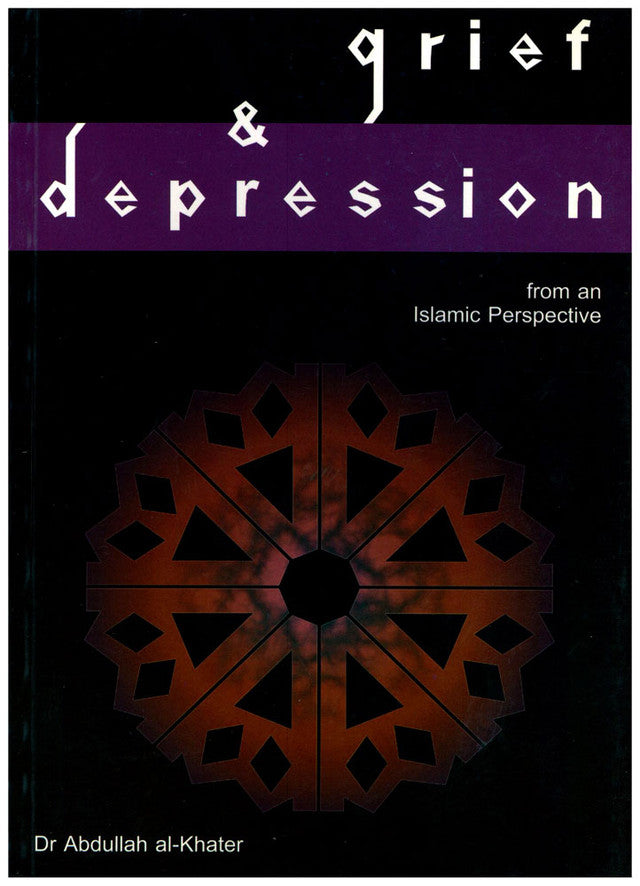 Grief & Depression | Dr Abdullah al-Khater - Islamic Way to manage stress