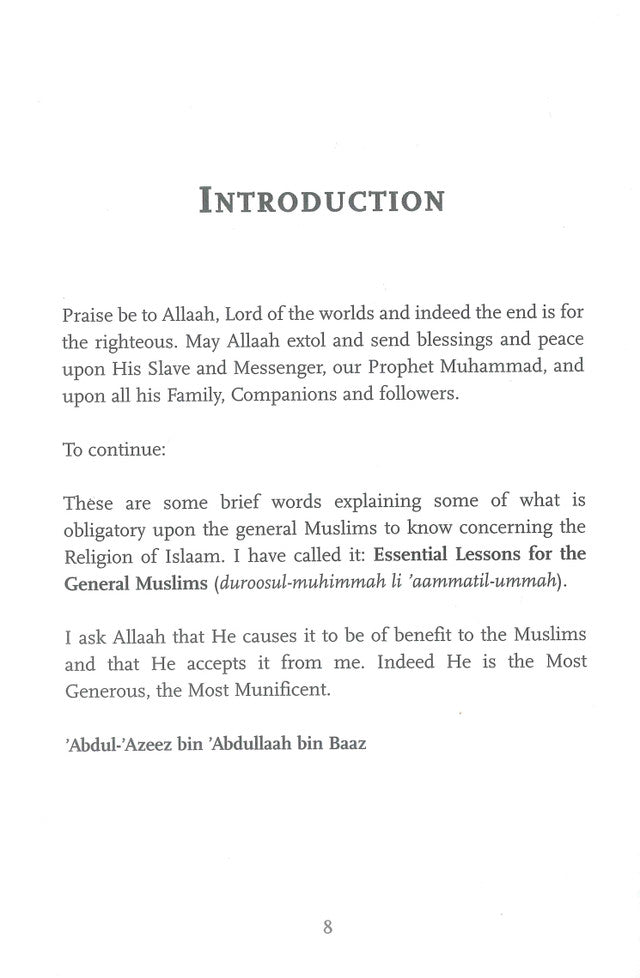Important Lessons for the General Muslims – Essential Islamic Guidance by Shaykh Abdul Azeez bin Baaz | Message Of Islam (S/C, 47 Pgs)