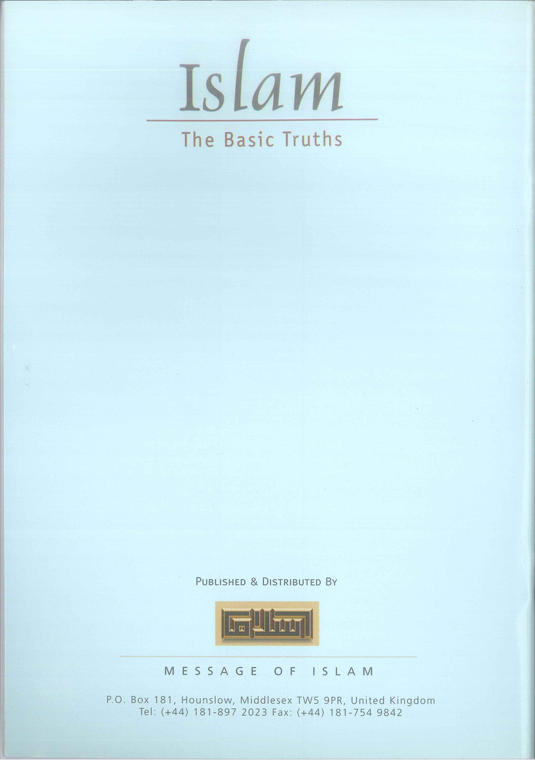 Islam The Basic Truths by sheikh jaafr S. Idris