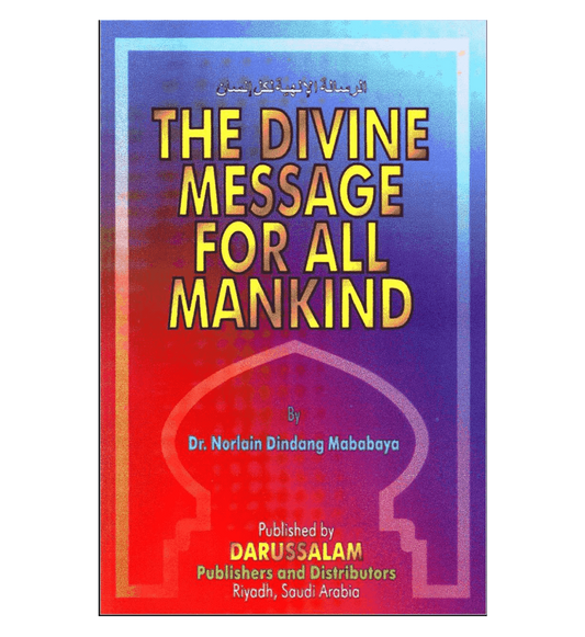 The Divine Message for All Mankind