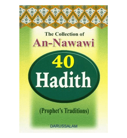 Collection of An-Nawawi 40 Hadith - Mini booklet by Imaam Abu Zakariyyah An Nawawi