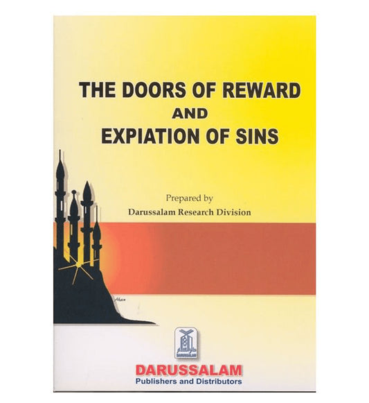 The Doors of Reward and Expiation of Sins by Abdul Malik Mujahid