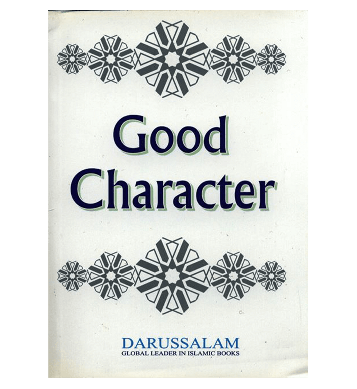 Good Character by Abdul Malik Mujahid