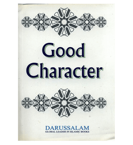 Good Character by Abdul Malik Mujahid