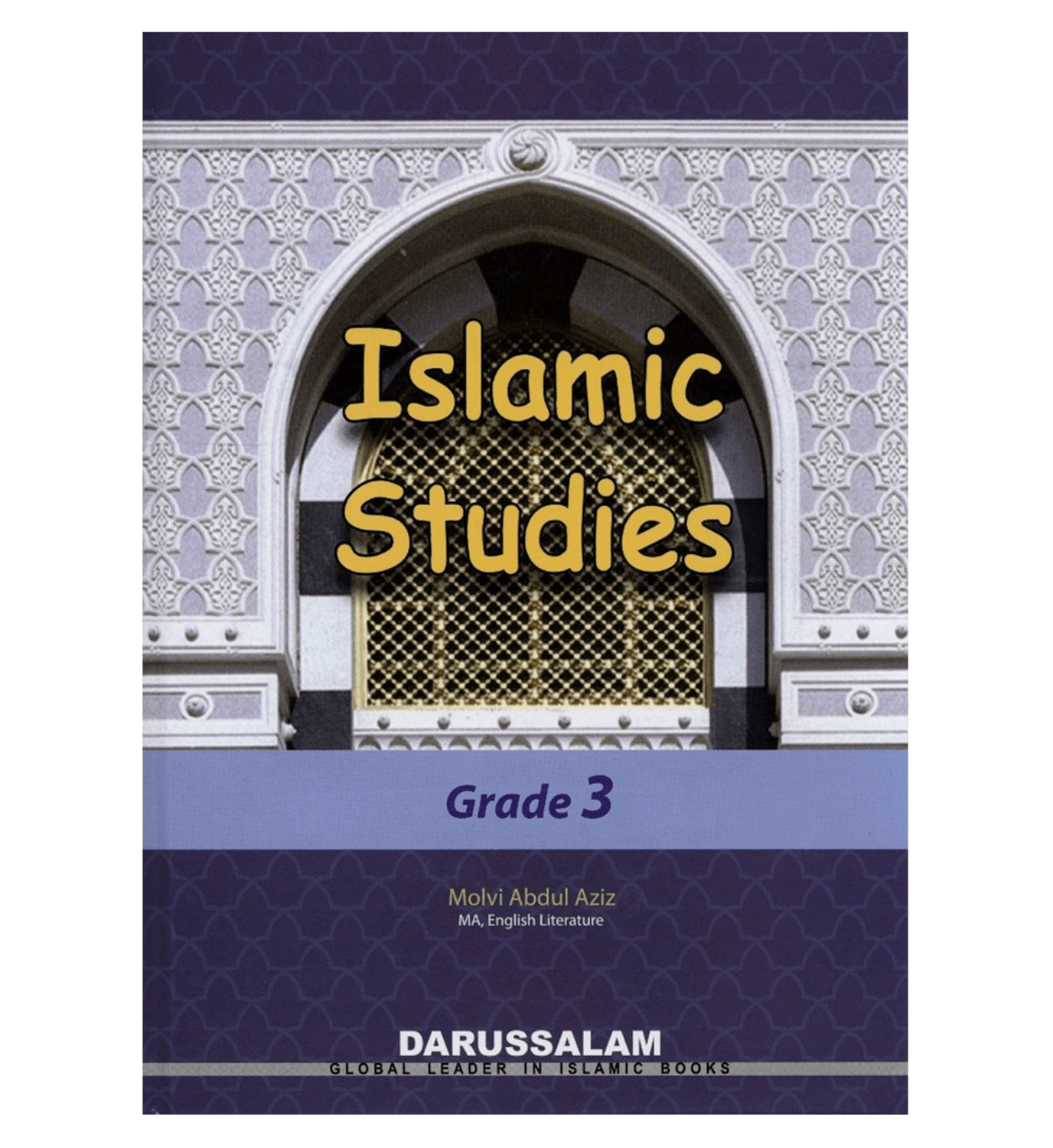 Islamic Studies Grade 3 by Maulvi Abdul Aziz