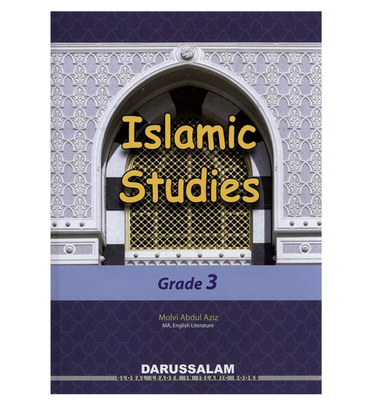 Islamic Studies Grade 3 by Maulvi Abdul Aziz