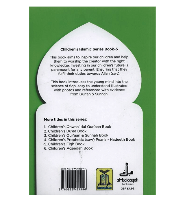 Fiqh al- Ibaadah (Children’s Islamic Series Book 5)|Muhammad Abul Hussain Khan