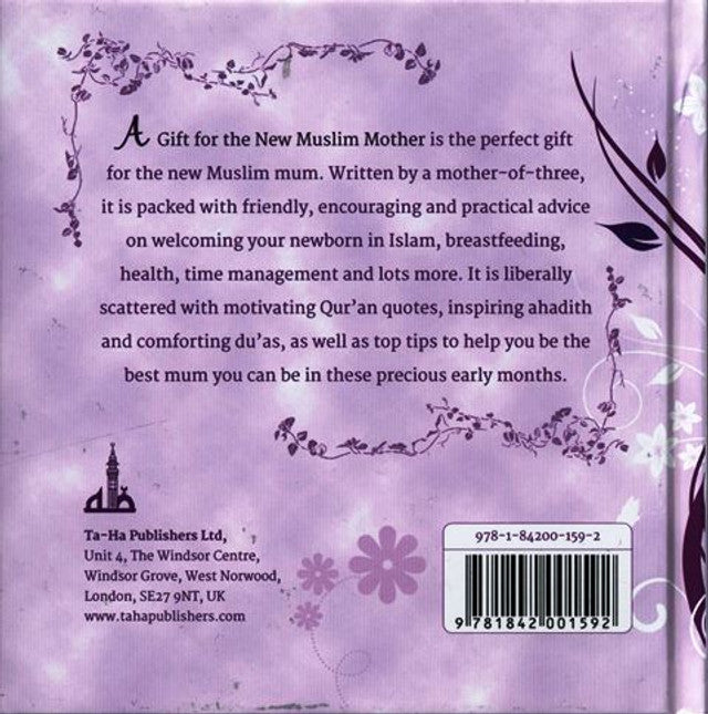 A Gift for the New Muslim Mother By Muneeba Zahid