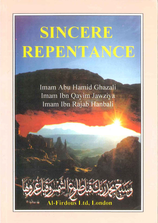 Sincere Repentance - Repent to Allah - Islamic Tawbah