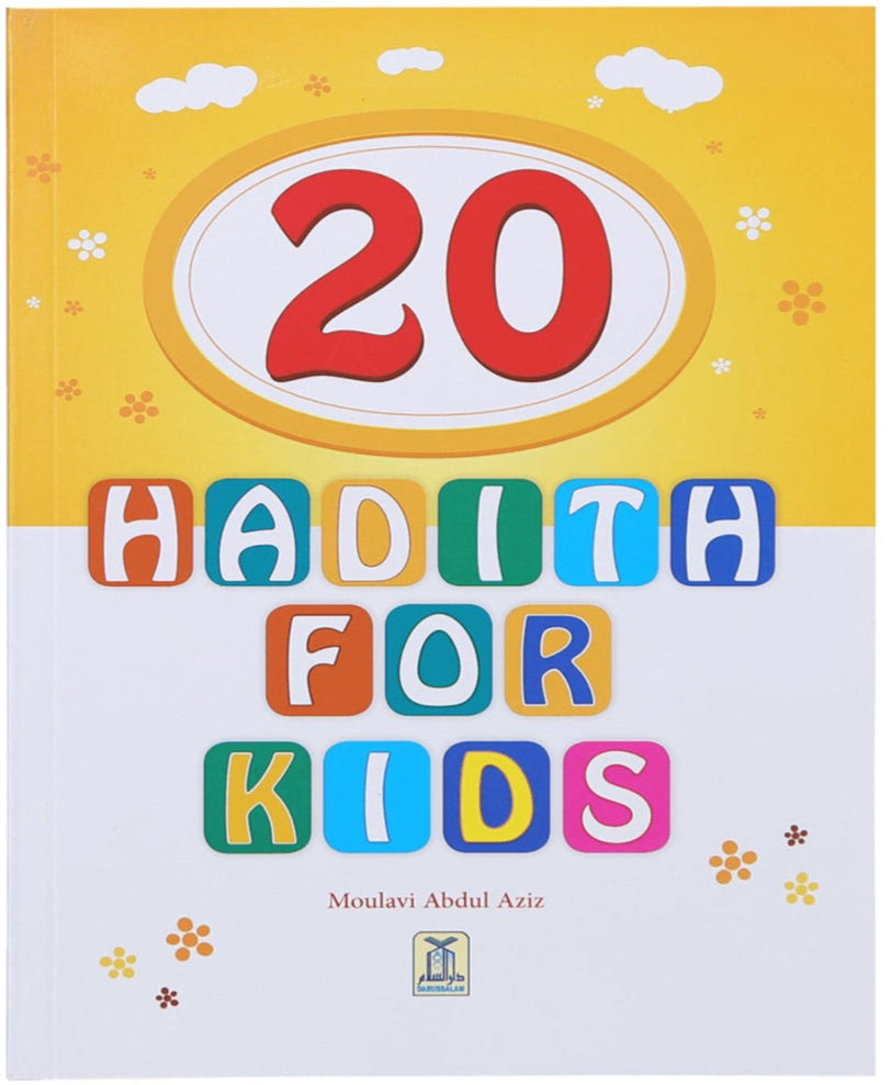 20 Hadith for Kids by 20 Hadith for Kids