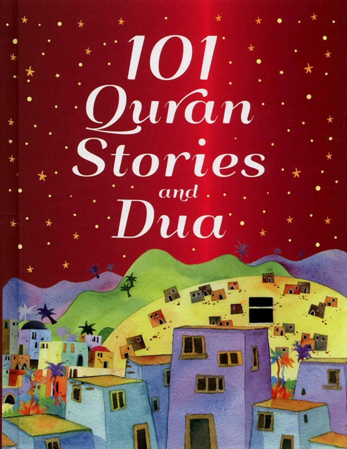 101 Quran Stories and Dua by Saniyasnain Khan – Children’s Islamic Book

