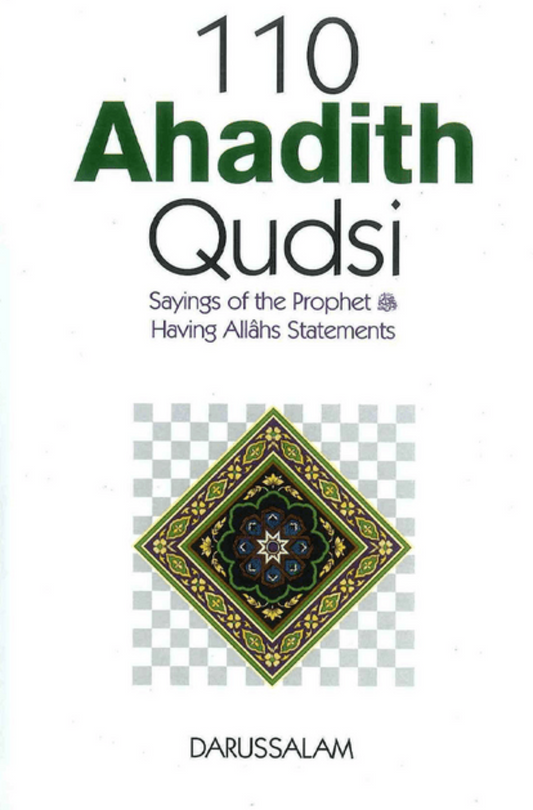 110 Ahadith Qudsi – Sacred Hadith Collection | Islamic Book-Islamicbook