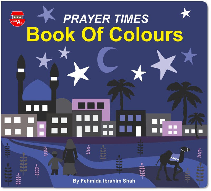 Prayer Times – Book of Colours | Islamic Colouring Book for Kids to Learn Salah Times