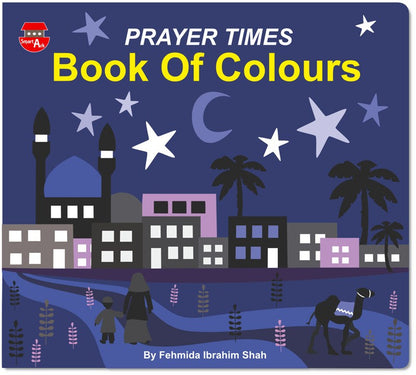 Prayer Times – Book of Colours | Islamic Colouring Book for Kids to Learn Salah Times