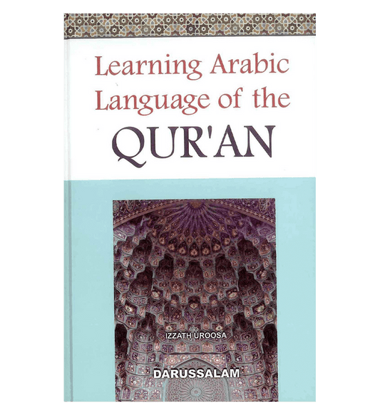 Arabic Learning  Language of the Qur’an |Quranic Grammar Guide | Izzath Uroosa