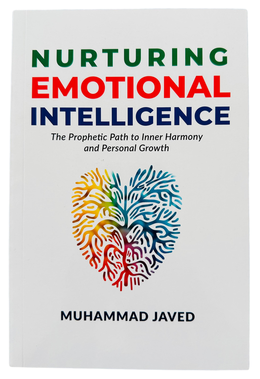 Nurturing Emotional Intelligence | Islamic Emotional Strength, Self-Awareness & Character Development