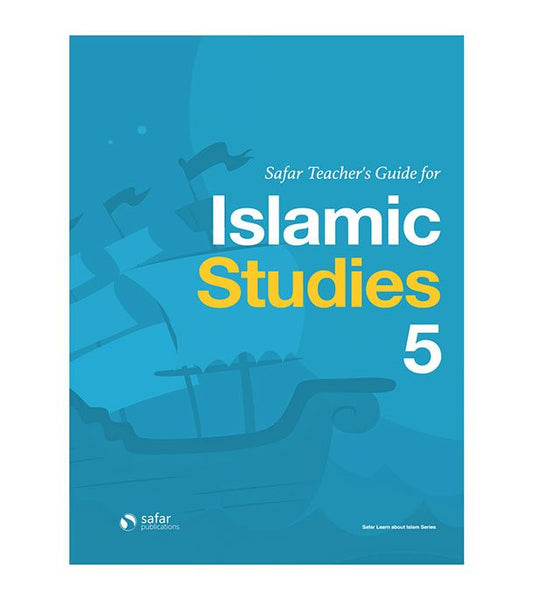 Teacher’s Guide for Islamic Studies: Book 5 – Learn about Islam Series | Lesson Planning & Classroom Support (Softcover, 67 Pages)