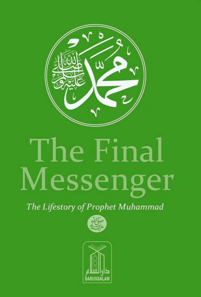 The Final Messenger – Life Story of Prophet Muhammad ﷺ | Islamic Seerah Book