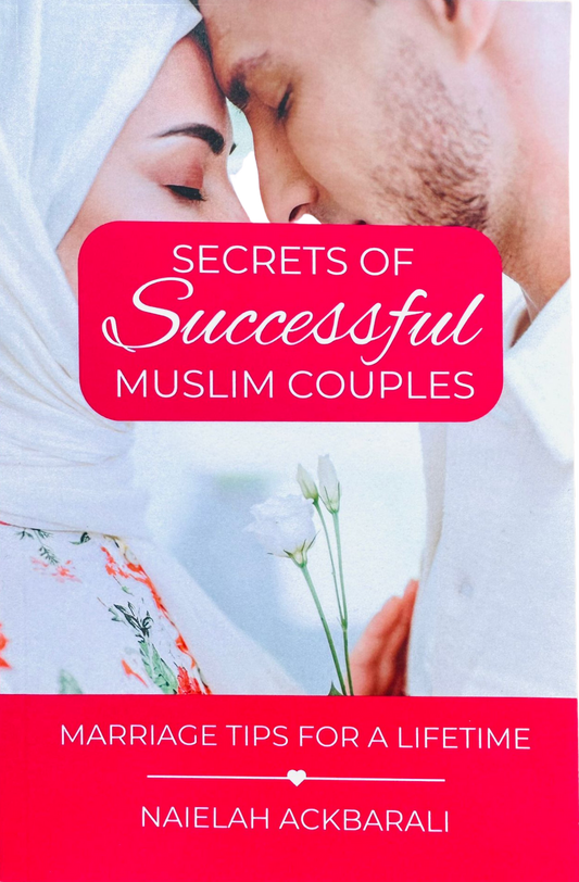Secrets of Successful Muslim Couples | Islamic Marriage Tips for a Lifetime