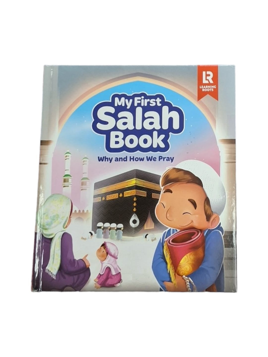 My First Salah Book – Why and How We Pray | Islamic Prayer Guide for Children