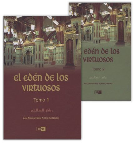 Spanish: El Edén de los Virtuosos – Riyad-us-Saliheen (2 Volume Set) – Authentic Hadith Collection