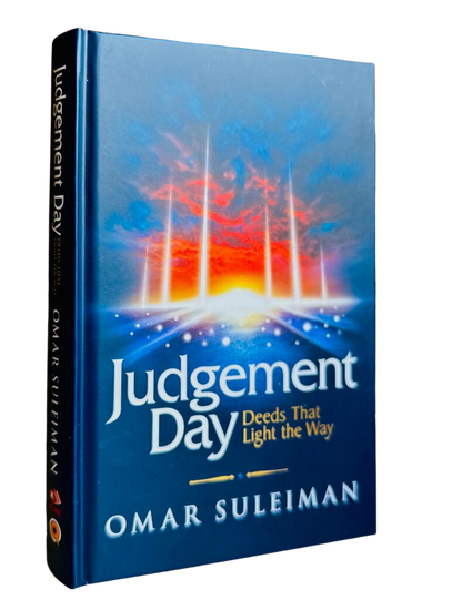 Judgement Day | Deeds That Light the Way – Islamic Guide to Good Deeds for the Hereafter