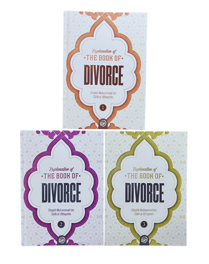 Explanation of The Book of Divorce (3 Volume Set) – Comprehensive Islamic Guide to Divorce Fiqh