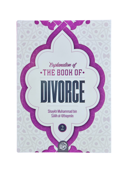 Explanation of The Book of Divorce (3 Volume Set) – Comprehensive Islamic Guide to Divorce Fiqh