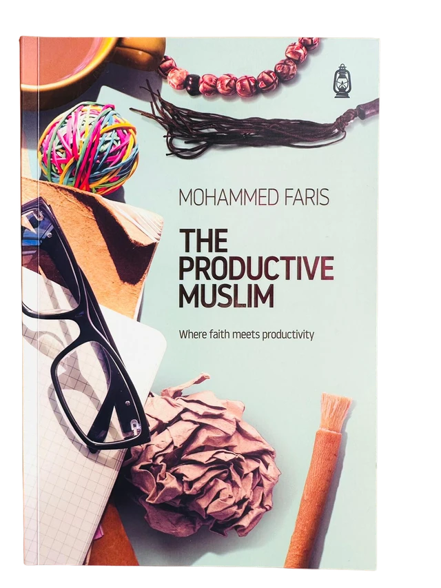 Islamic Productivity Books – The Barakah Effect & The Productive Muslim by Mohammed Faris
