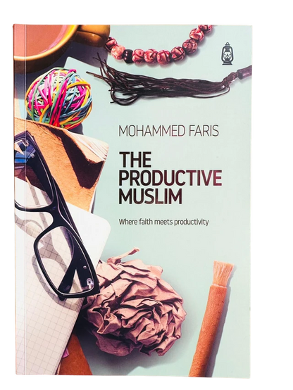 Islamic Productivity Books – The Barakah Effect & The Productive Muslim by Mohammed Faris